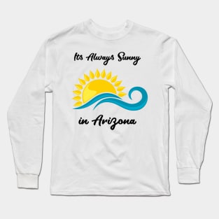 Its Always Sunny in Arizona Long Sleeve T-Shirt